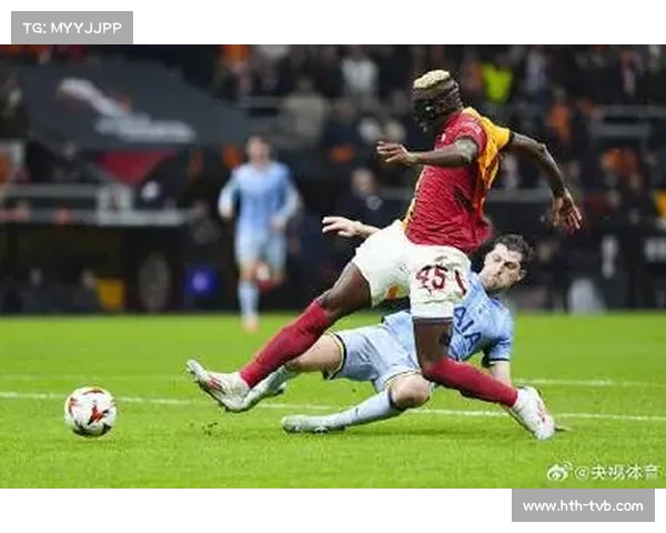 奥斯梅恩梅开二度助力加拉塔萨雷3比1逆转博德闪耀